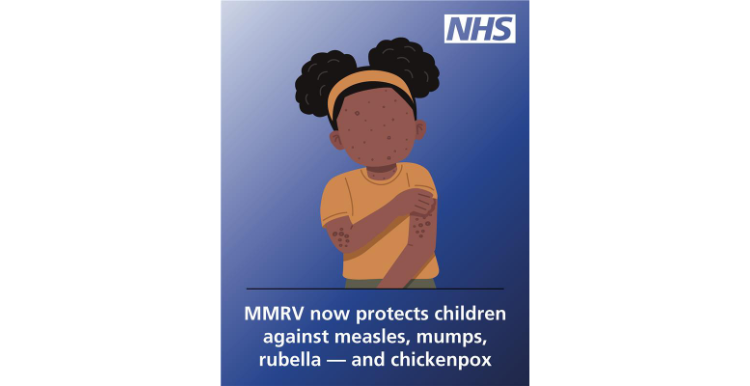 Illustration of a child with a rash on their arms and face, with the NHS logo above. Text reads: ‘MMRV now protects children against measles, mumps, rubella – and chickenpox.’