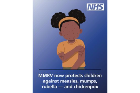 Illustration of a child with a rash on their arms and face, with the NHS logo above. Text reads: ‘MMRV now protects children against measles, mumps, rubella – and chickenpox.’